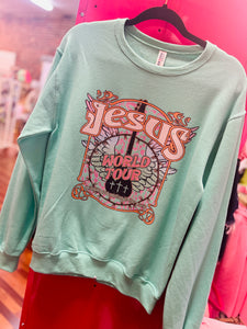 Jesus World Tour Sweatshirt